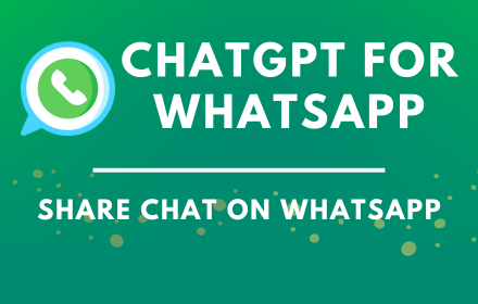 ChatGPT For WhatsApp