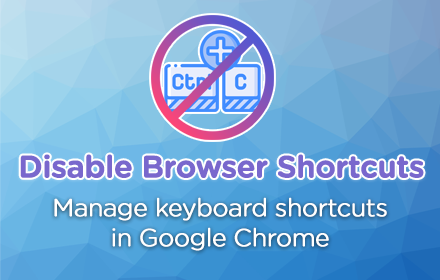 Disable Browser Shortcuts