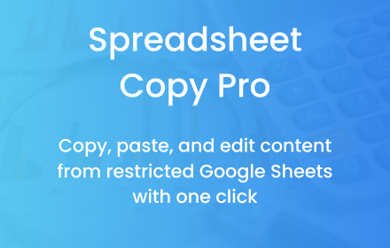 Spreadsheet Copy Pro – Google Sheets Enhancer