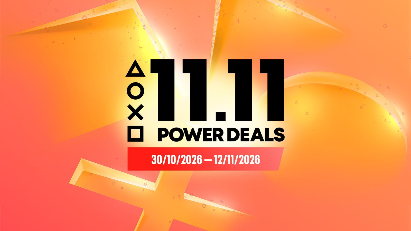  (For Southeast Asia) PlayStation 11.11 Power Deals returns from 30 October to 12 November 2026